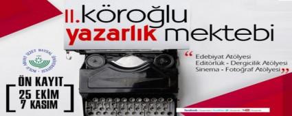 K�ro�lu Yazarl�k Mektebi ba�l�yor