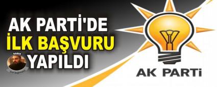AK PART�'DE �LK BA�VURU YAPILDI
