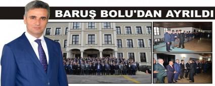 BARU� BOLU'DAN AYRILDI
