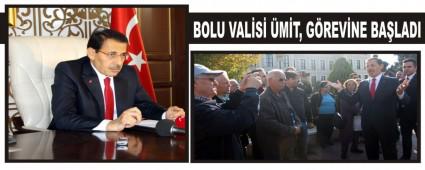 BOLU VAL�S� �M�T, G�REV�NE BA�LADI