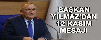 BA�KAN YILMAZ'DAN 12 KASIM MESAJI