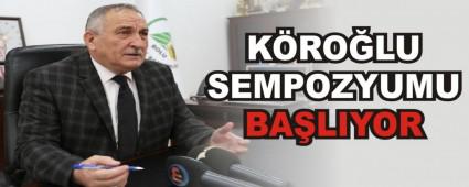 K�RO�LU SEMPOZYUMU BA�LIYOR