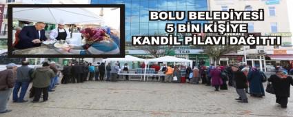 BOLU BELED�YES� 5 B�N K���YE KAND�L P�LAVI DA�ITTI
