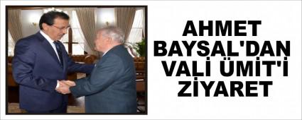 AHMET BAYSAL'DAN VAL� �M�T'� Z�YARET