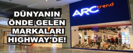 D�NYANIN �NDE GELEN MARKALARI HIGHWAY'DE!