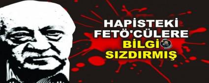 HAP�STEK� FET�'C�LERE B�LG� SIZDIRMI�