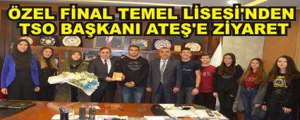 �ZEL F�NAL TEMEL L�SES�'NDEN TSO BA�KANI ATE�'E Z�YARET