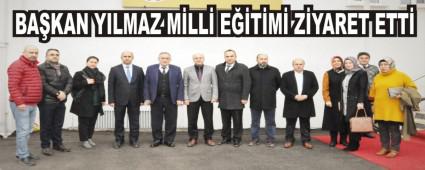 BA�KAN YILMAZ M�LL� E��T�M� Z�YARET ETT�