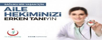 �Aile Hekiminizi Erken Tan�y�n�