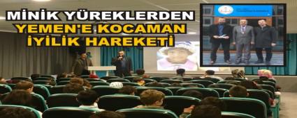 M�N�K Y�REKLERDEN YEMEN'E KOCAMAN �Y�L�K HAREKET�