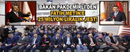 BAKAN PAKDEM�RL�'DEN FAT�H MET�N'E 25 M�LYON L�RALIK JEST!