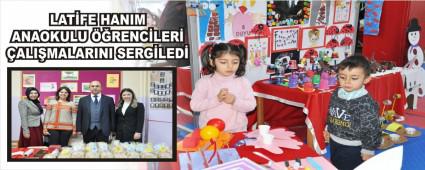 LAT�FE HANIM ANAOKULU ��RENC�LER� �ALI�MALARINI SERG�LED�
