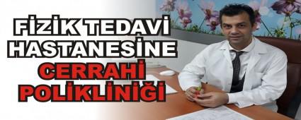 F�Z�K TEDAV� HASTANES�NE CERRAH� POL�KL�N���
