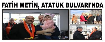 FAT�H MET�N, ATAT�K BULVARI'NDA