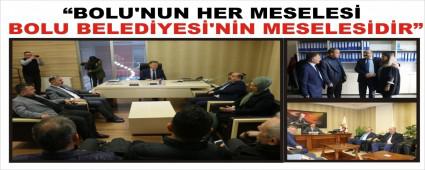 �BOLU'NUN HER MESELES� BOLU BELED�YES�'N�N MESELES�D�R�