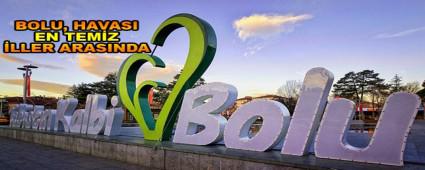 BOLU HAVASI EN TEM�Z �LLER ARASINDA