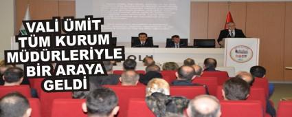 VAL� �M�T T�M KURUM M�D�RLER�YLE B�R ARAYA GELD�