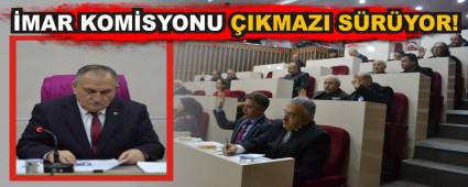 �MAR KOM�SYONU �IKMAZI S�R�YOR!