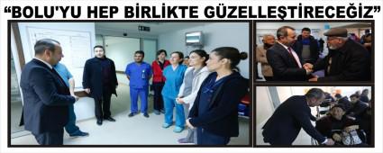 TANJU �ZCAN; �BOLU'YU HEP B�RL�KTE G�ZELLE�T�RECE��Z�