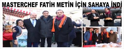 MASTERCHEF FAT�H MET�N ���N SAHAYA �ND�