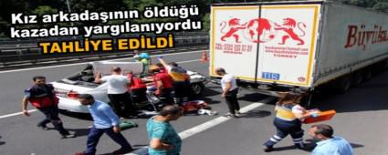 K�z arkada��n�n �ld��� kazadan yarg�lan�yordu
