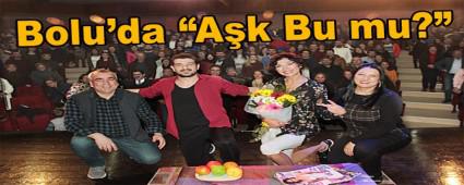 Bolu\'da �A�k Bu mu?�