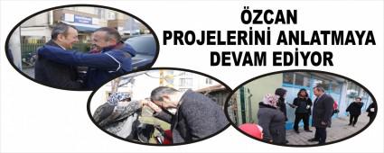 �ZCAN PROJELER�N� ANLATMAYA DEVAM ED�YOR