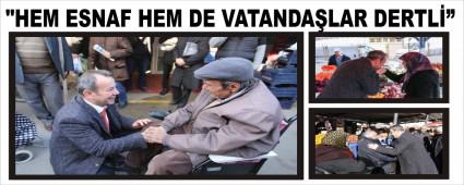 �ZCAN, "HEM ESNAF HEM DE VATANDA�LAR DERTL�"