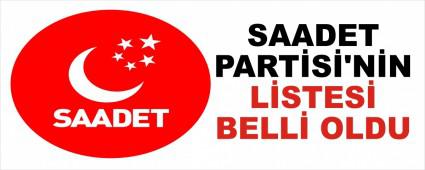 SAADET PART�S�'N�N L�STES� BELL� OLDU