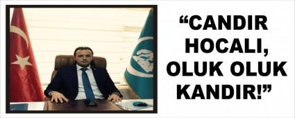 AKG�L; �CANDIR HOCALI, OLUK OLUK KANDIR!�