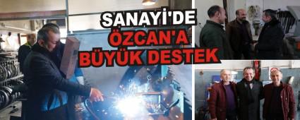 SANAY�'DE �ZCAN'A B�Y�K DESTEK   