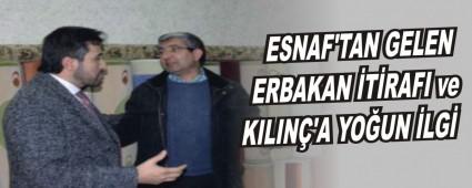 ESNAF'TAN GELEN ERBAKAN �T�RAFI ve KILIN�'A YO�UN �LG�
