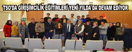 TSO'DA G�R���MC�L�K E��T�MLER� YEN� YILDA DA DEVAM ED�YOR