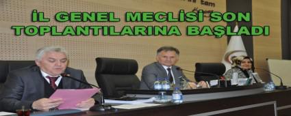 �L GENEL MECL�S� SON TOPLANTILARINA BA�LADI