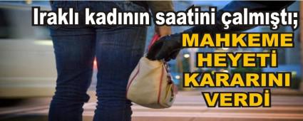 Irakl� kad�n�n saatini �alm��t�