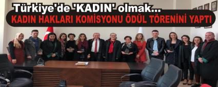 KADIN HAKLARI KOM�SYONU �D�L T�REN�N� YAPTI