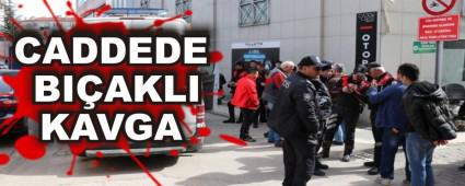 CADDEDE BI�AKLI KAVGA
