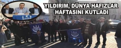 YILDIRIM, D�NYA HAFIZLAR HAFTASINI KUTLADI