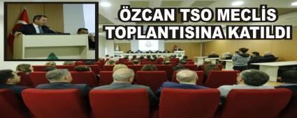 �ZCAN TSO MECL�S TOPLANTISINA KATILDI
