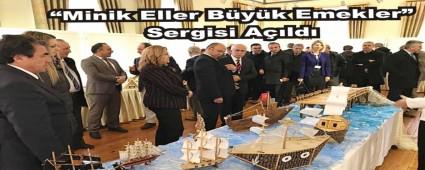    �Minik Eller B�y�k Emekler� Sergisi A��ld�