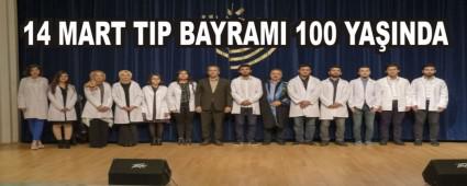 14 MART TIP BAYRAMI 100 YA�INDA