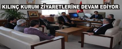 KILIN� KURUM Z�YARETLER�NE DEVAM ED�YOR