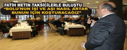 FAT�H MET�N TAKS�C�LERLE BULU�TU