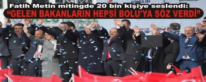 Fatih Metin mitingde 20 bin ki�iye seslendi