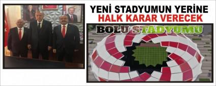 YEN� STADYUMUN YER�NE HALK KARAR VERECEK