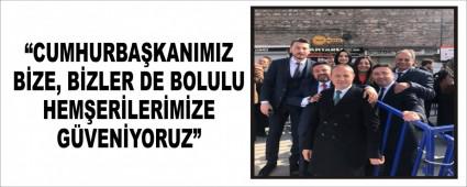 �CUMHURBA�KANIMIZ B�ZE, B�ZLER DE BOLULU HEM�ER�LER�M�ZE G�VEN�YORUZ�