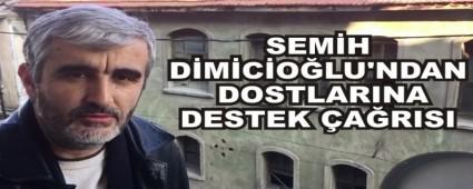 SEM�H D�M�C�O�LU\'NDAN DOSTLARINA DESTEK �A�RISI