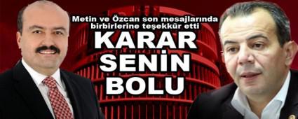 KARAR SEN�N BOLU