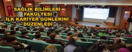SA�LIK B�L�MLER� FAK�LTES� �LK KAR�YER G�NLER�N� D�ZENLED�