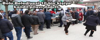 Bolu Belediyesi 10 bin ki�iye kandil pilav� da��tt�